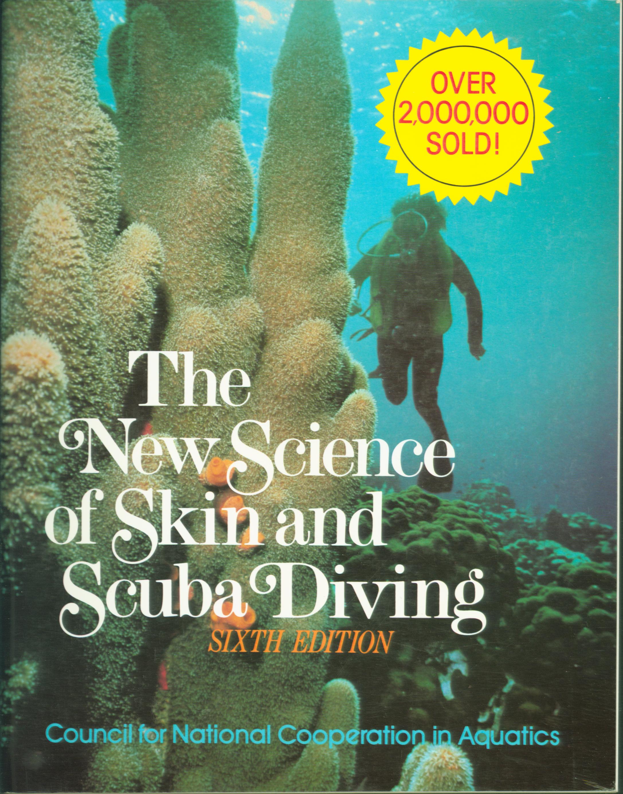 THE NEW SCIENCE OF SKIN AND SCUBA DIVING.